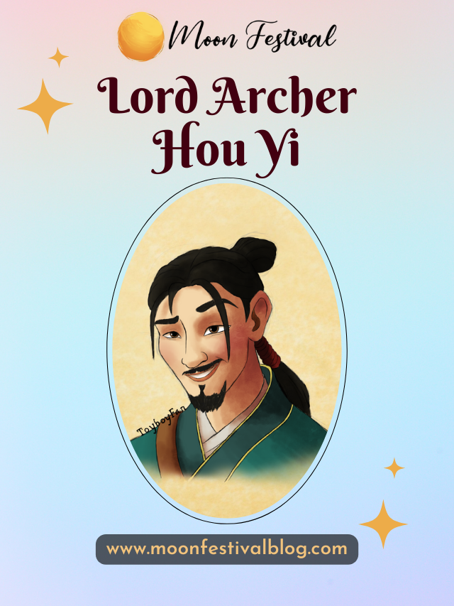 Mid-autumn festival legend – Lord Archer Hou Yi
